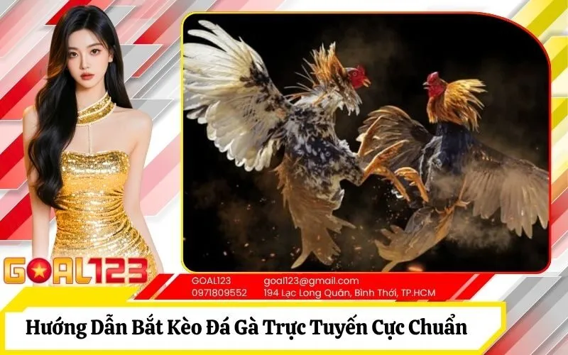 Kèo Đá Gà Trực Tuyến