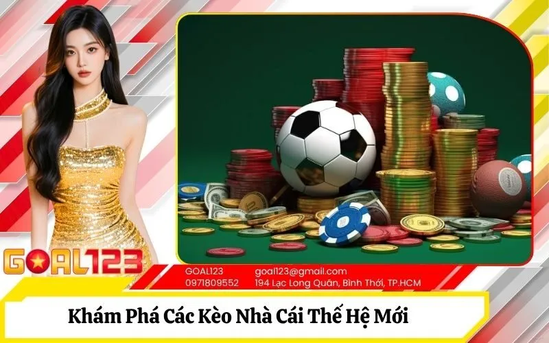 Kèo Nhà Cái Thế Hệ Mới